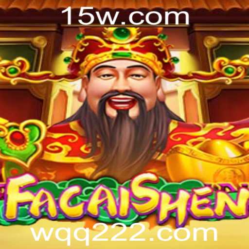 FaCaiShen: Descubra as Emoções deste Jogo de Sorte